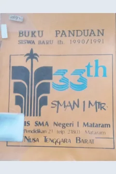 Cover Buku Panduan Siswa Baru Th. 1990/1991 33 Th. SMAN 1 Mataram / OSIS SMA Negeri I Mataram