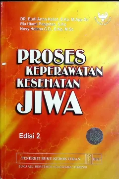 Cover Proses keperawatan kesehatan jiwa / Budi Anna Keliat, Ria Utami Panjaitan, Novy Helena C.D; editor, Fruriolina