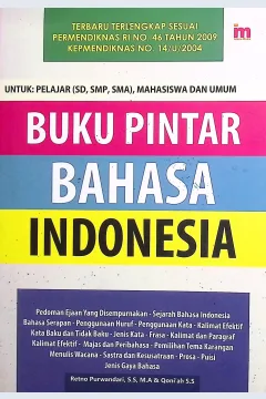 Cover Buku pintar bahasa Indonesia / Retno Purwandari, Qoni'ah; Penyunting, Qoni