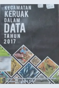 Cover Kecamatan Keruak Dalam Data Tahun 2017 / Dinas Komunikasi informasi dan Persandian Kabupaten Lombok Timur