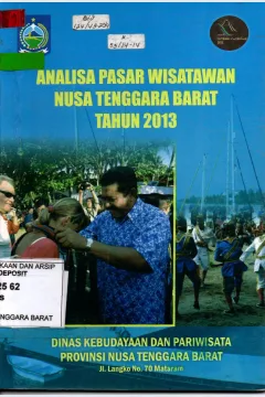 Cover Analisa Pasar Wisatawan Nusa Tenggara barat Tahun 2013 / Dinas Kebudayaan dan Pariwisata Prov. NTB