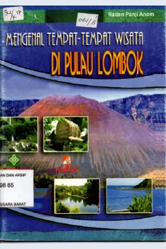 Cover Mengenal Tempat - Tempat Wisata di Lombok / Raden Panji Anom; editor, Ahmad Sirulhaq