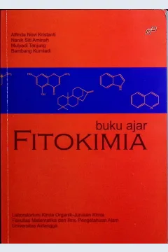 Cover Buku ajar fitokimia  / Alfinda Novi Kristanti, Nanik Siti Aminah, Mulyadi Tanjung, Bambang Kurniadi; editor, Alfinda Novi Kristanti