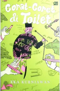 Cover Corat-coret di toilet / Eka Kurniawan