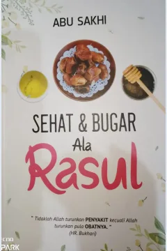 Cover Sehat dan bugar ala Rasul / Abu Sakhi; penyunting, Herman Adamson
