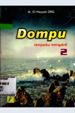 Cover Dompu Tempatku Mengabdi / ONG M. El-Hayyat