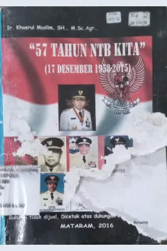 Cover Lima Puluh tujuh Tahun  NTB Kita (17 Desember 2015) / Khaerul Muslim