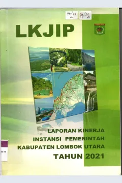 Cover LKJIP Laporan Kinerja Instansi Pemerintah Kabupaten Lombok Utara tahun 2021 / Lombok Utara Pemerintah daerah
