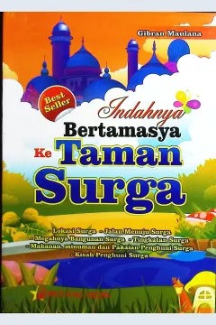 Cover Indahnya bertamasya ke taman surga / Maulana Gibran