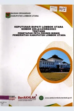 Cover Keputusan Bupati Lombok Utara Nomor 209.A/12/ORG/2023 Tentang Penetapan Peta Proses Bisnis Pemerintah Kabupaten Lombok Utara / Lombok Utara Bagian Organisasi Sekretariat Daerah