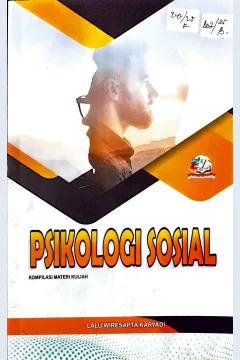 Cover Psikologi sosial kompilasi materi kuliah / Lalu Wiresapta Karyadi