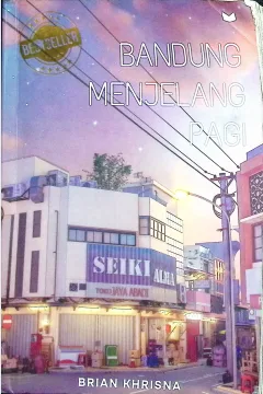 Cover Bandung menjelang pagi / Brian Khrisna; penyunting, Juliagar R.N
