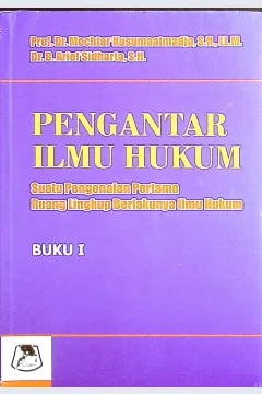 Cover Pengantar ilmu hukum  suatu pengenalan pertama ruang lingkup berlakunya ilmu hukum / Mochtar Kusumaatmadja, B. Arief Sidharta