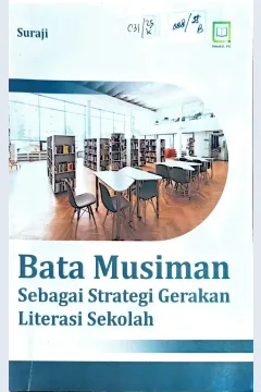 Cover Bata musiman sebagai strategi gerakan literasi sekolah / Suraji; editor, Maulidi Arsih Umaroh Islamiah