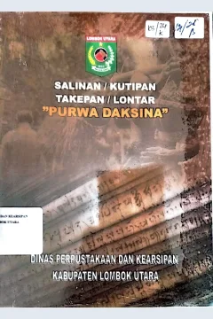 Cover Salinan/kutipan takepan/lontar "Purwa Daksina" / Dinas Perpustakaan dan Kearsipan Kabupaten Lombok Utara