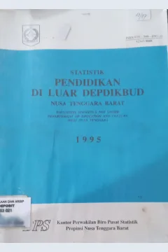 Cover Statistik Pendidikan di Luar Depdikbud Nusa tenggara Barat 1995 / Kantor Perwakilan Biro Pusat Statistik Provinsi Nusa Tenggara Barat