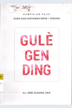 Cover Gule Gen Ding Kumpulan Puisi Guru dan Karyawan SMAN 1 Gerung / Erni Zuhara, dkk