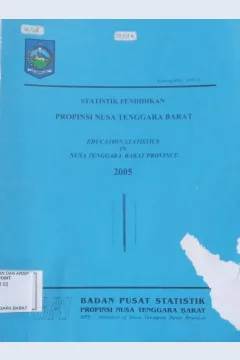 Cover Statistik Pendidikan Provinsi Nusa Tanggara Barat 2005 / Badan Pusat Statistik Provinsi Nusa Tenggara Barat