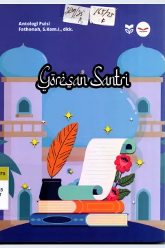 Cover Goresan Santri Antologi Puisi / Fathonah, S.Kom.I., dkk