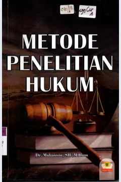 Cover Metode Penelitian Hukum / Dr. Muhaimin, SH.,M. Hum