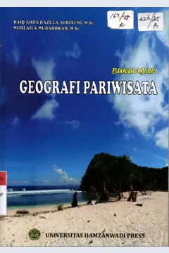 Cover Buku Ajar Geografi Pariwisata / Baiq Ahda Razula Apriyeni, M.Si