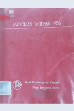 Cover Laporan Tahunan 1986 Bank Pembangunan Daerah Nusa Tenggara Barat / Bank Pembangunan Daerah Nusa Tenggara Barat