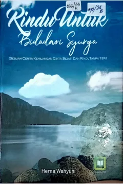 Cover Rindu untuk bidadari syurga / Herna Wahyuni; editor, Muhamad Suhardi