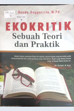Cover Ekokritik Sebuah Teori dan Praktik galeri cerpen  / Randa Anggarista, M.Pd