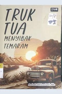 Cover Truk Tua Menyibak Temaram / Annisah Febricca Putri, dkk