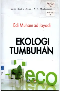 Cover Ekologi Tumbuhan Buku Ajar / Edi Muhamad Jayadi