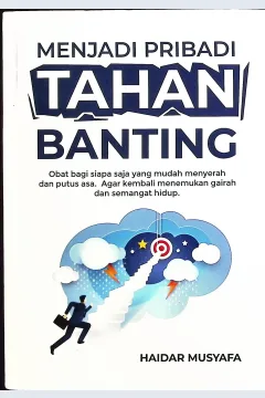Cover Menjadi pribadi tahan banting / Haidar Musyafa