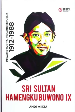 Cover Sri Sultan Hamengkubuwono IX / Andi Mirza; editor, Tanti