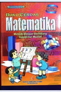 Cover Buku Cerdas Matematika metode belajar berhitung cepat dan mudah / Gibran Maulana