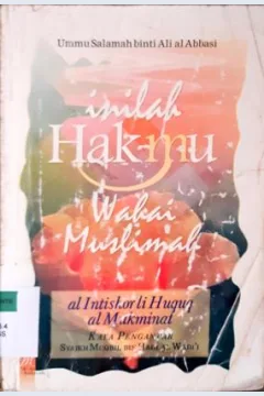 Cover Inilah hakmu wahai muslimah / Ummu Salamah As-Salafiyyah ;Penerjemah,Ahmad sudarno. Lc, Aris munandar. Ss; Editor, Abu atbifah, Abu hanief