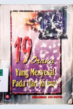 Cover Sembilan belas orang yang menyesal pada hari kiamat / Mohammad As-Shayim