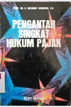 Cover Pengantar singkat hukum pajak / Prof. Dr. H. Rochmat Soemitro, SH