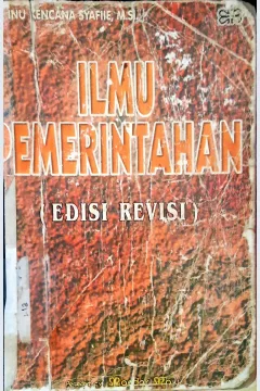 Cover Ilmu pemerintahan (Edisi Revisi), / Inu Kencana Syafiie