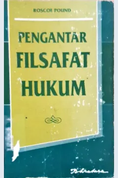 Cover Pengantar filsafat hukum / Roscoe Pound