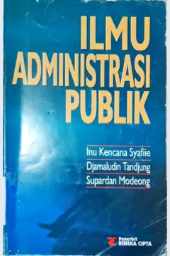 Cover Ilmu Administrasi Publik / Inu Kencana Syafiie
