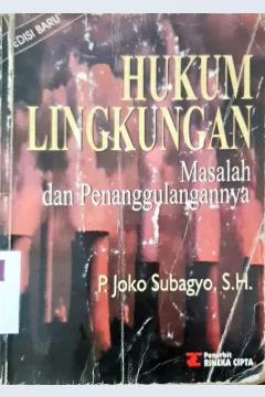 Cover Hukum lingkungan :  masalah dan penanggulangannya / P. Joko Subagyo