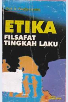 Cover Etika filsafat tingkah laku / Poedjawijatna