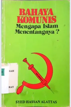 Cover Bahaya komunis, / Syed Hasan Alatas