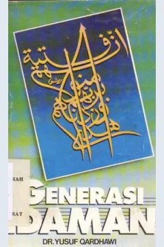 Cover Generasi idaman / Yusuf Qarhawi ; alih bahasa, Ahmad Syathori
