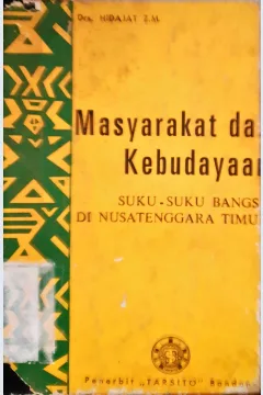 Cover Masyarakat dan kebudayaan, suku bangsa di Nusa Tenggara Timur. / Hidayat ZM