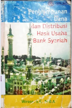 Cover Penghimpunan dan distribusi hasil usaha bank syariah, Wiroso / Wiroso, SE.,MBA