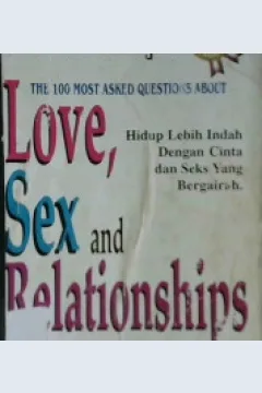 Cover The 100 most askea, questions about love, sex and relationships / Barbara De Angela ; penerjemah, Irfan Iqbal menthohhory