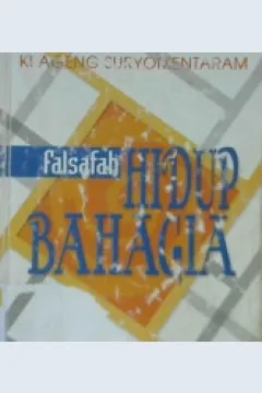 Cover Falsafah hidup bahagia, :  jalan menuju aktualisasi diri Jil.2 / Ki Ageng Suryo Mentaram