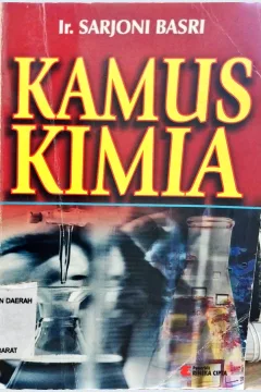 Cover Kamus kimia / Ir. Sarjoni Basri