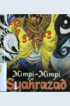 Cover Mimpi-mimpi syahrazad, / Thaha Huseini ; penerjemah, Shafa Qalbi