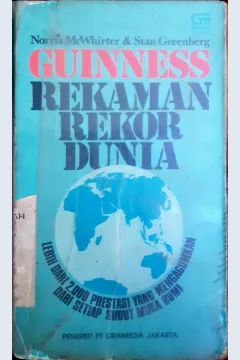 Cover Guinness rekaman rekor dunia / Norris McWhirter, terjemahan ; Anton Adi Wijoyo
